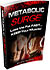 Metabolic Surge