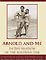 Arnold and Me - In the Shadow of the Austrian Oak