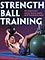 Strength Ball Training